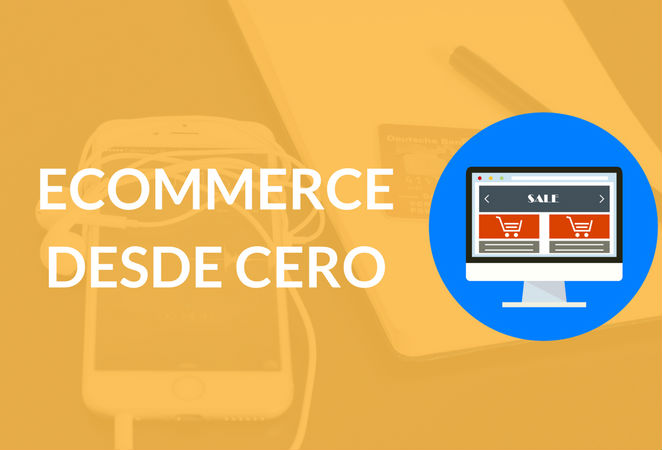 Ecommerce Desde Cero - Marca Propia