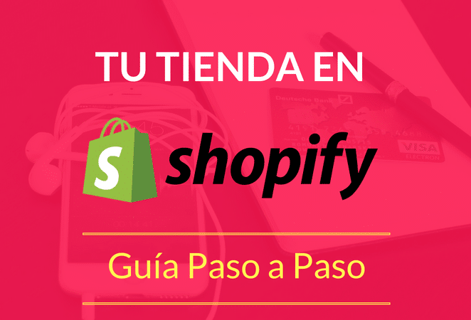 Tutorial Shopify Paso a Paso